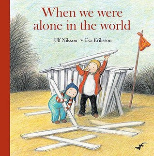 When we were alone in the world Picture Book Analysis