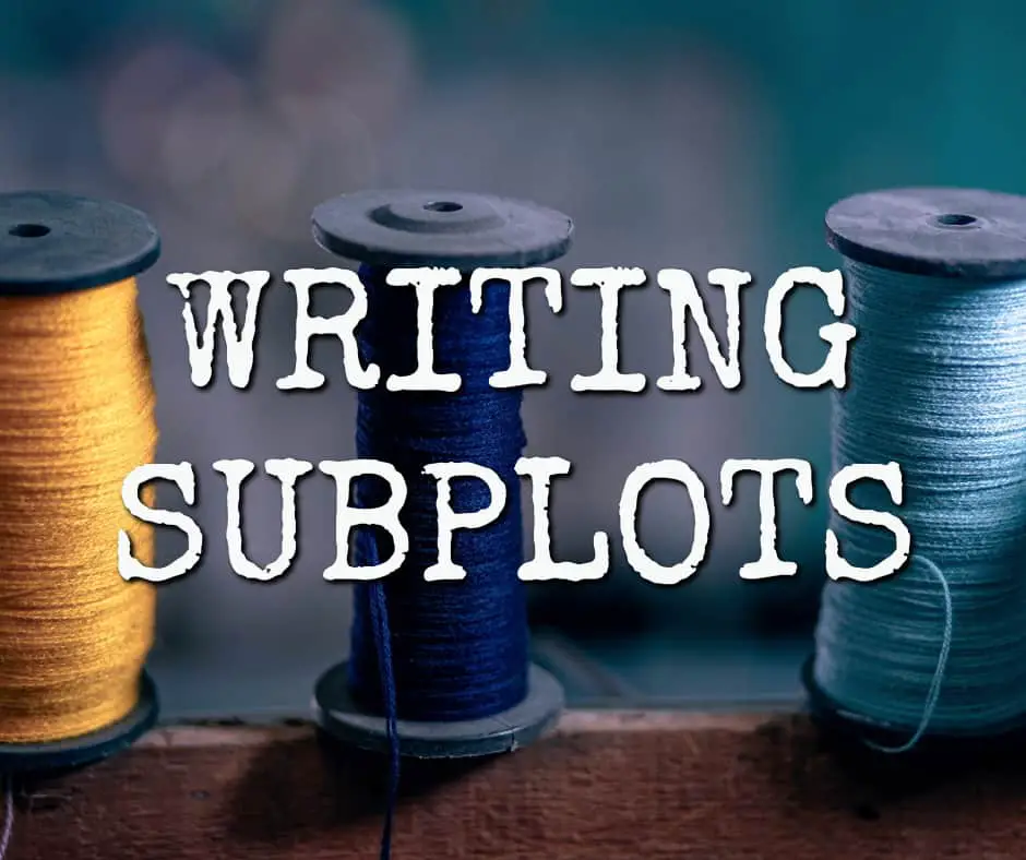 How To Structure A Subplot