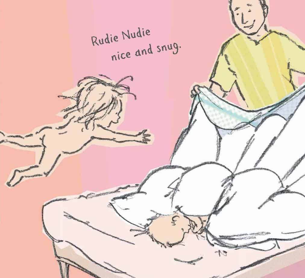 Rudie Nudie dad's involvement