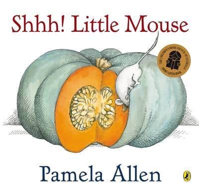 Shh Little Mouse Pamela Allen
