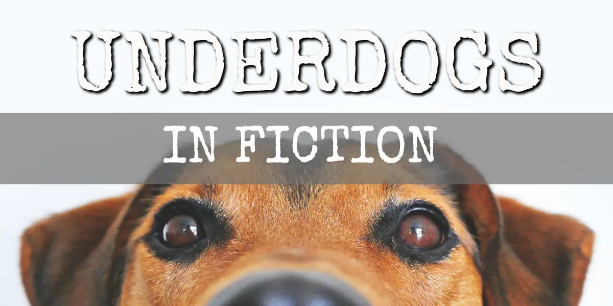 underdogs in fiction