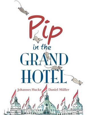 pip-in-the-grand-hotel