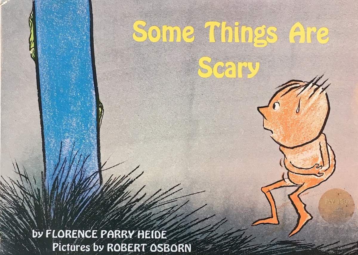 Some Things Are Scary by Florence Parry Heide and Robert Osborn Analysis