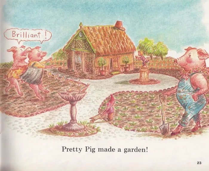 Pretty Pig made a garden