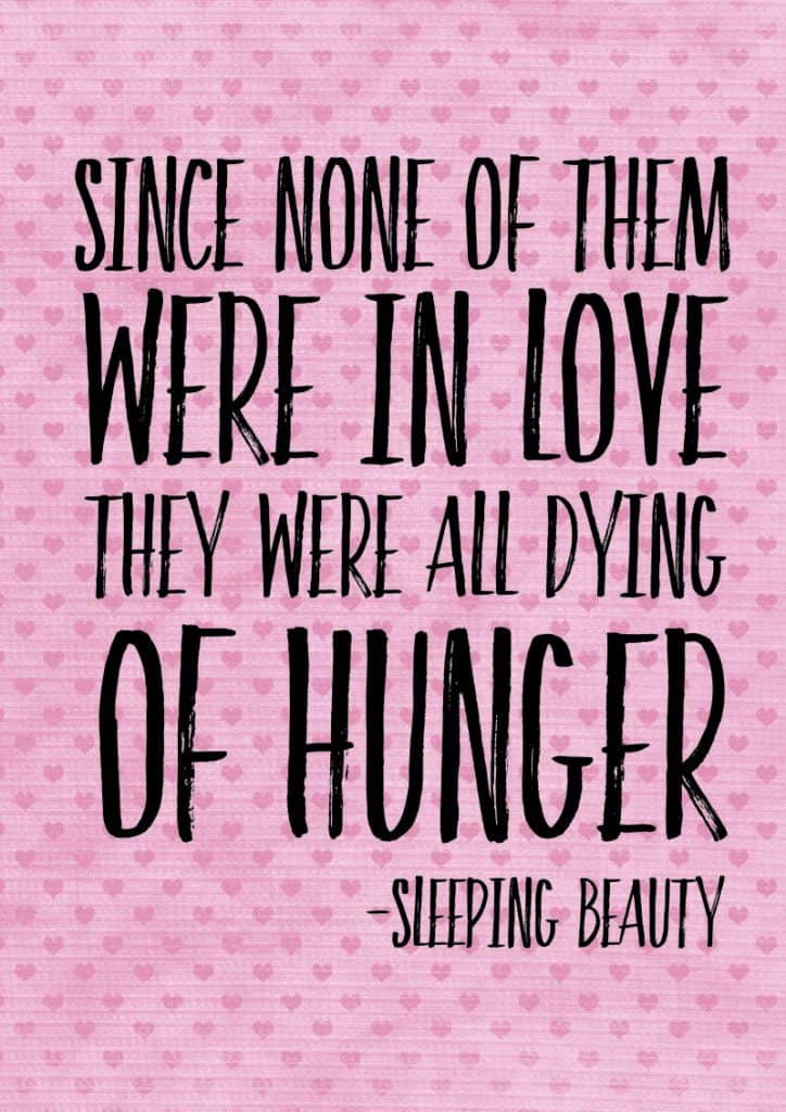 Sleeping Beauty in the woods love quote