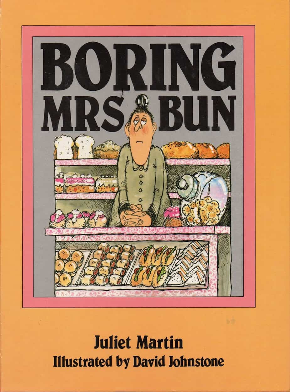 Boring Mrs Bun by Juliet Martin and David Johnstone (1986) Analysis