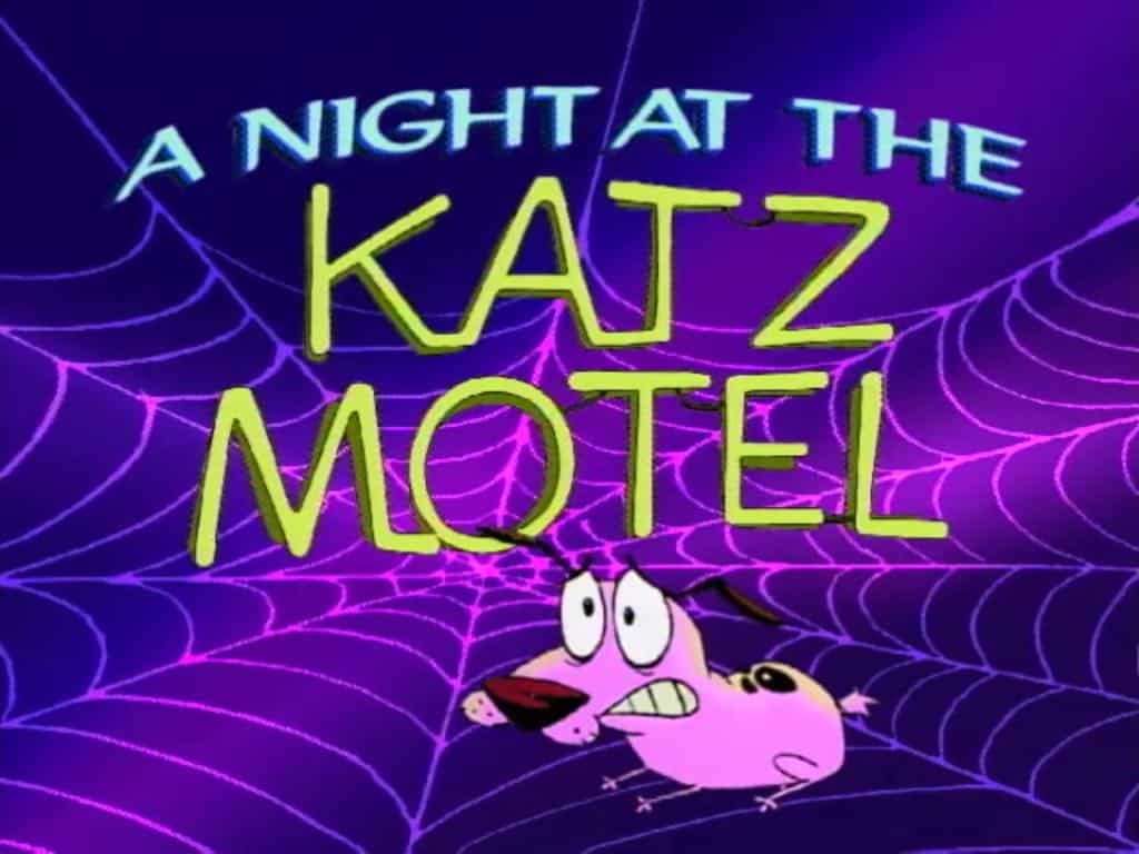 At The Katz Motel (Pilot) Courage The Cowardly Dog: A Night