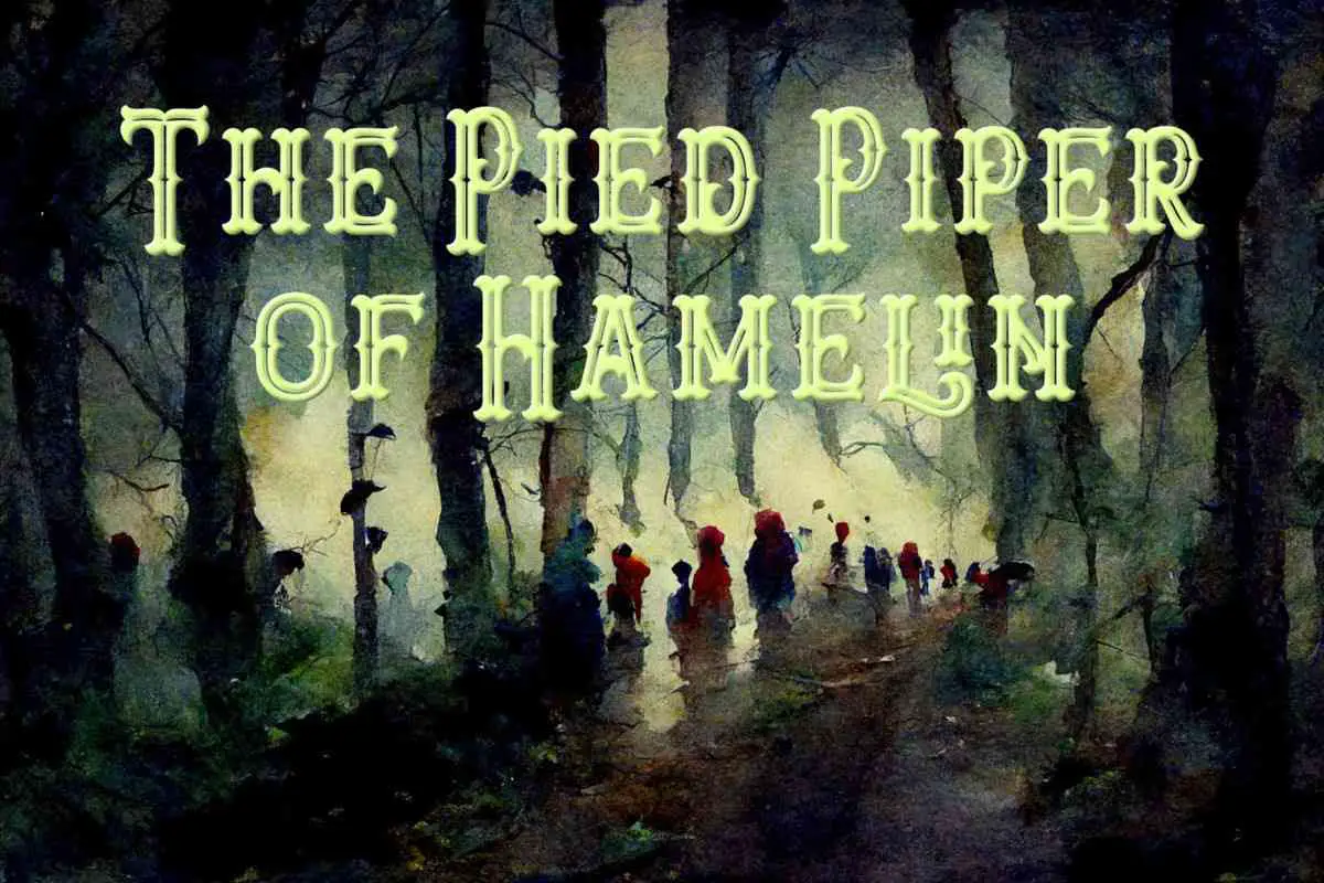 The Pied Piper of Hamelin: Legend Or Fairytale? Analysis