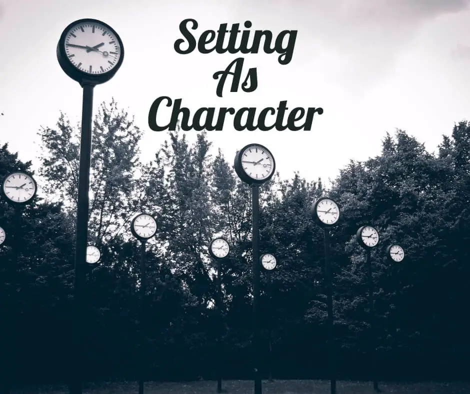 How can setting be a character?