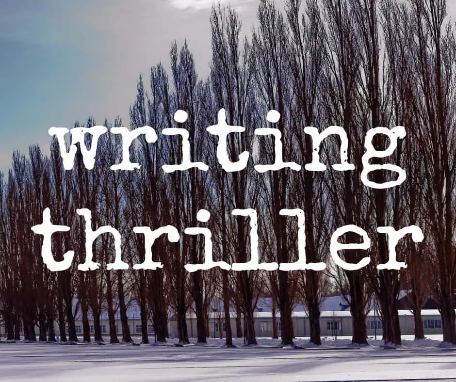 writing thriller