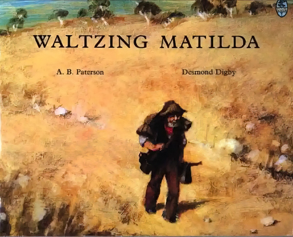 Waltzing Matilda by Banjo Paterson