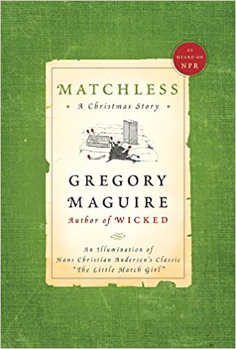 Matchless Gregory McGuire book