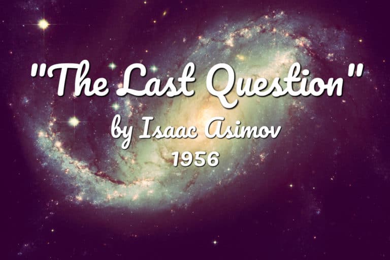 The Last Question by Isaac Asimov SLAP HAPPY LARRY