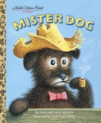 Mister Dog by Margaret Wise Brown and Garth Williams Analysis