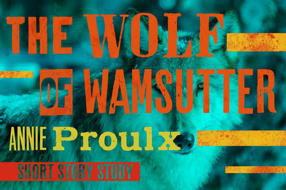 The Wolf of Wamsutter Annie Proulx