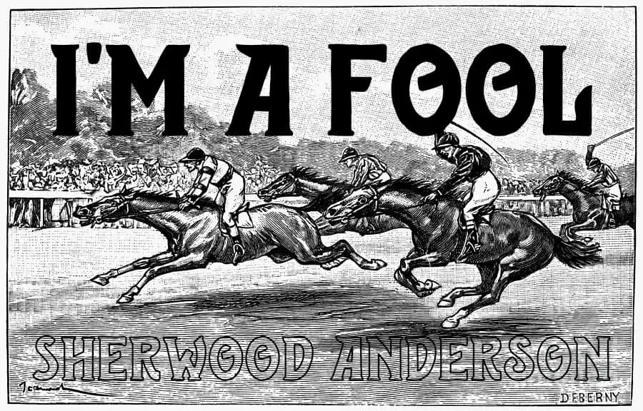 I’m A Fool by Sherwood Anderson Analysis