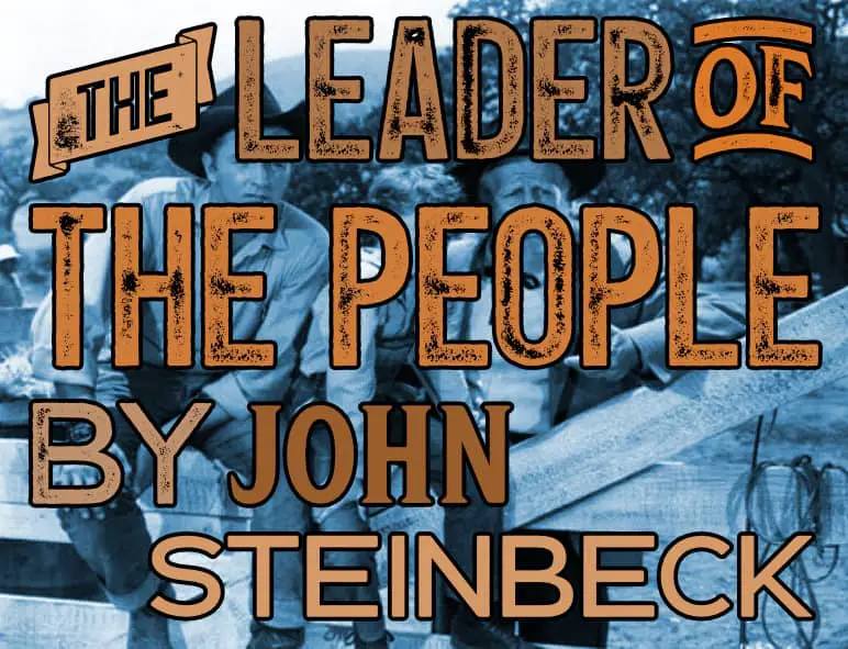 The Leader of the People by John Steinbeck