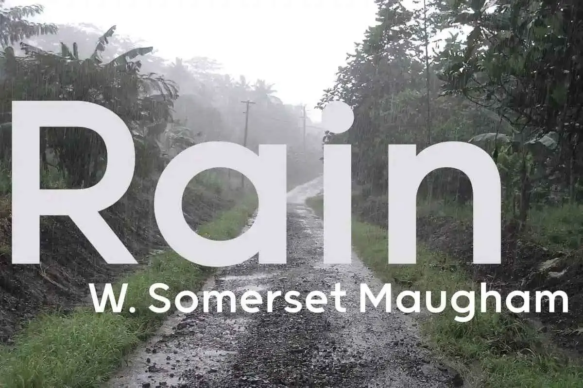 Rain by W. Somerset Maugham Analysis