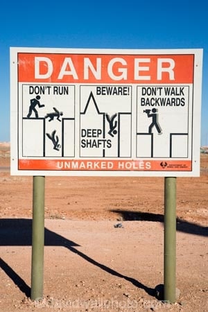 Warning Sign, Coober Pedy, Outback, South Australia, Australia