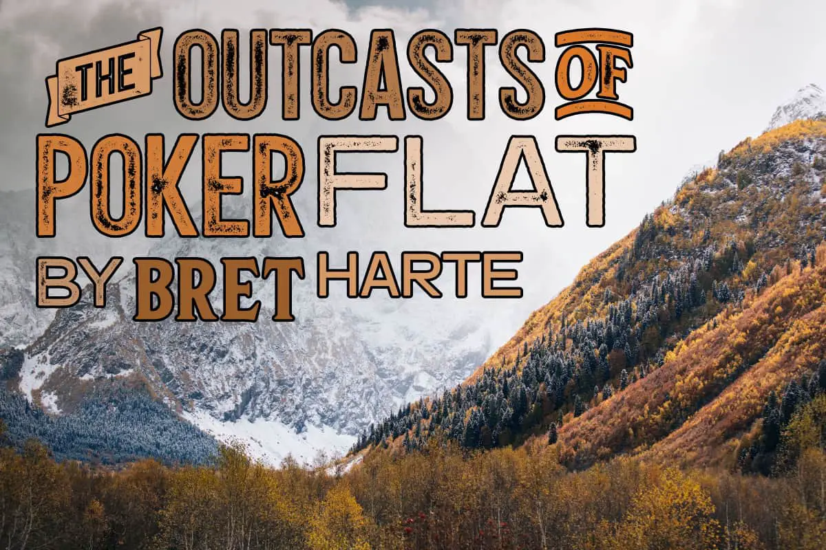 POKER FLAT BRET HARTE