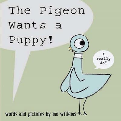 The Pigeon Wants A Puppy by Mo Willems Analysis