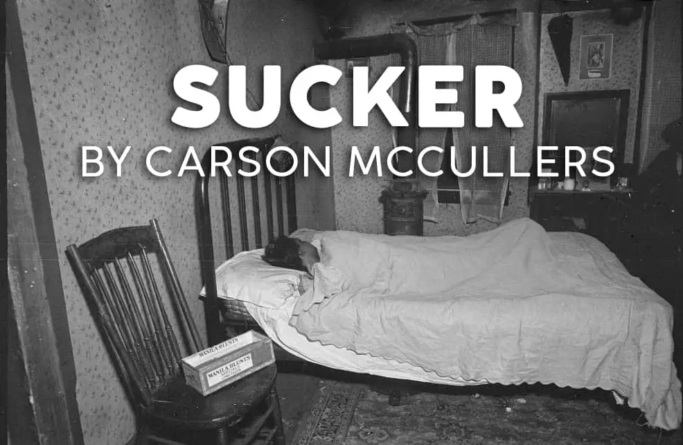 Sucker by Carson McCullers