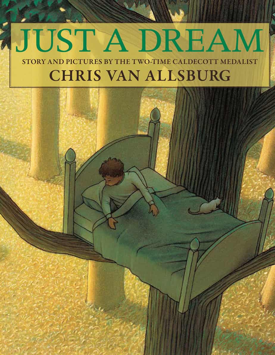 Just A Dream Chris Van Allsburg