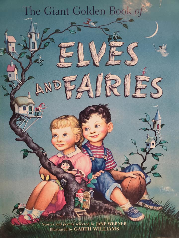 Elves and Fairies Jane Werner Garth Williams