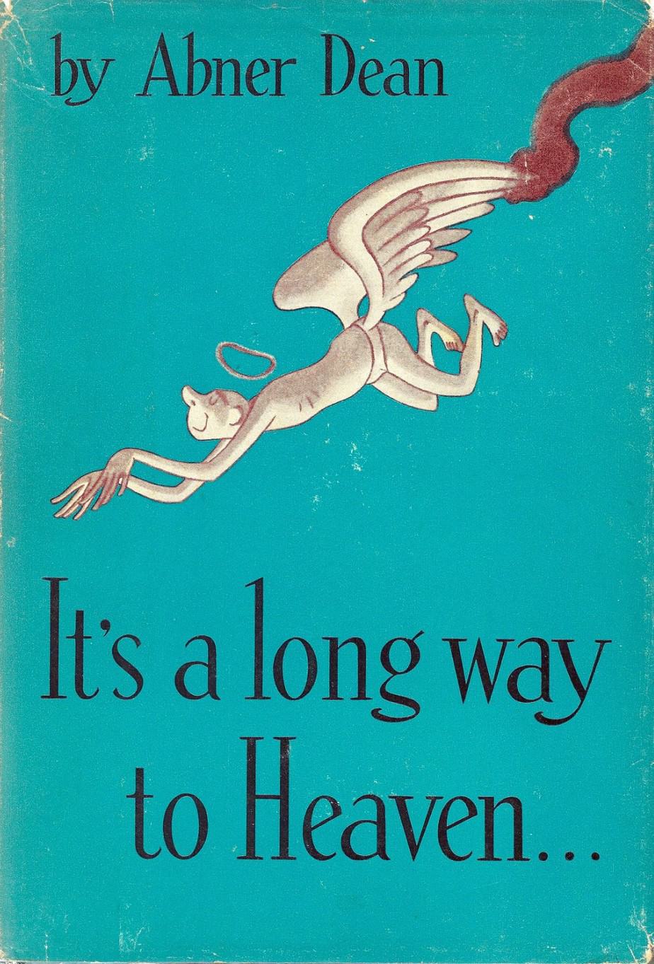 It's A Long Way To Heaven 1945 Abner Dean