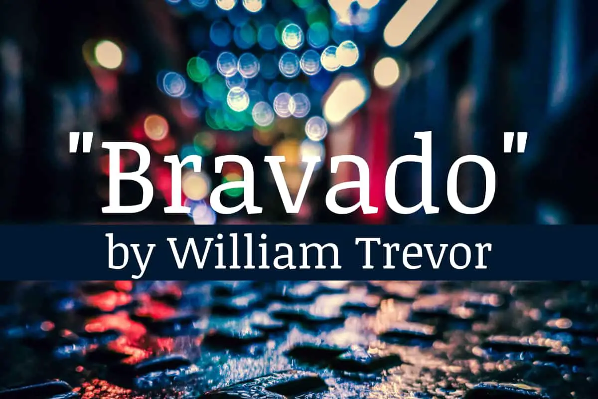 Bravado by William Trevor