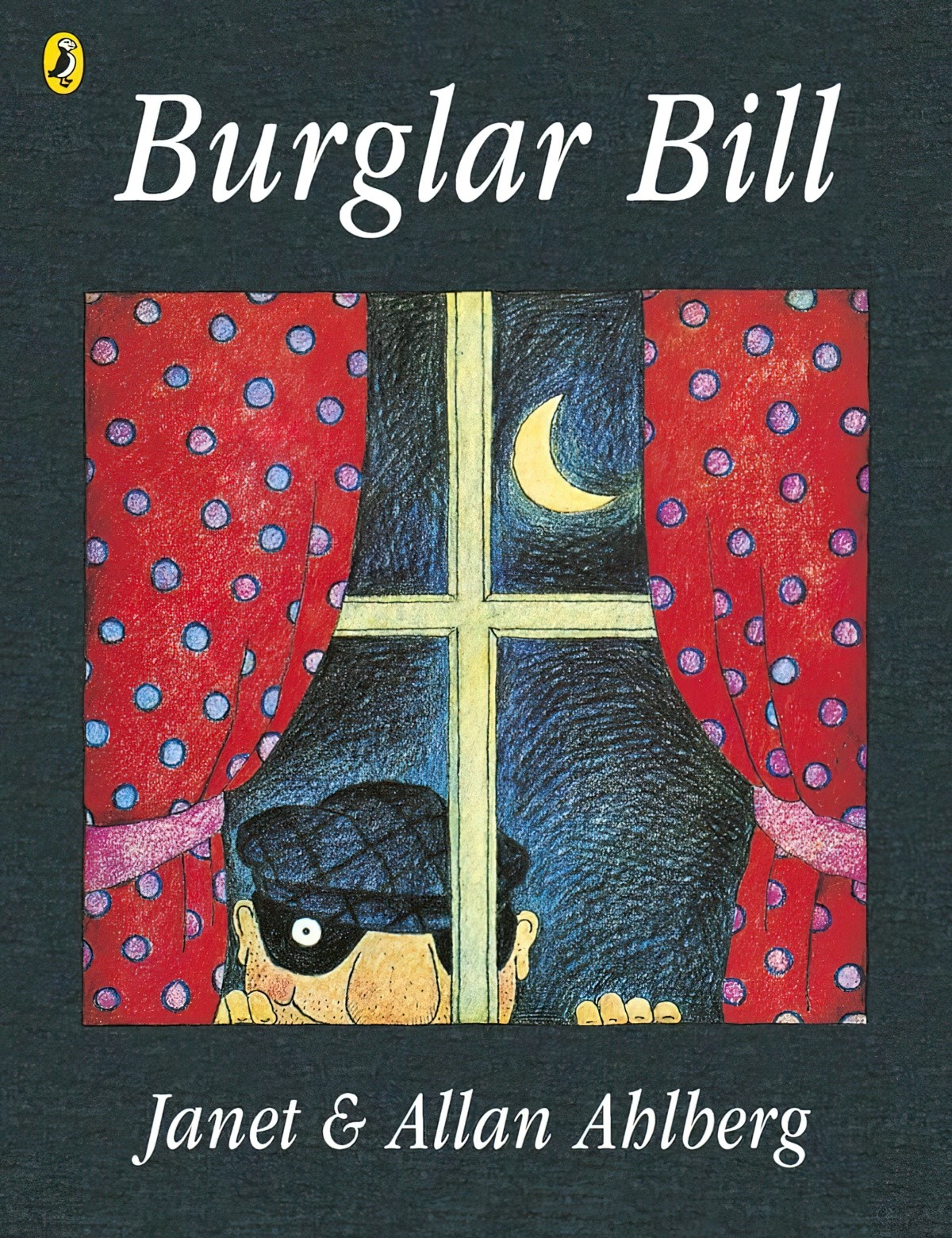 Burglar Bill by Janet and Allan Ahlberg Analysis