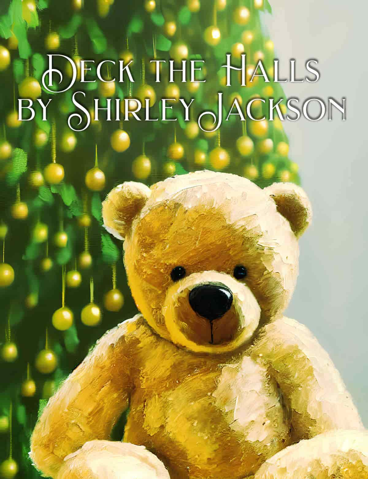 Deck the Halls by Shirley Jackson short story analysis