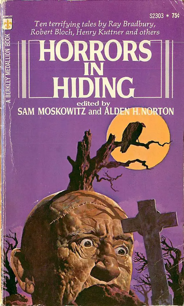Moscowitz, Sam and Alden H. Norton (ed.) - Horrors In Hiding (1973) graveyard