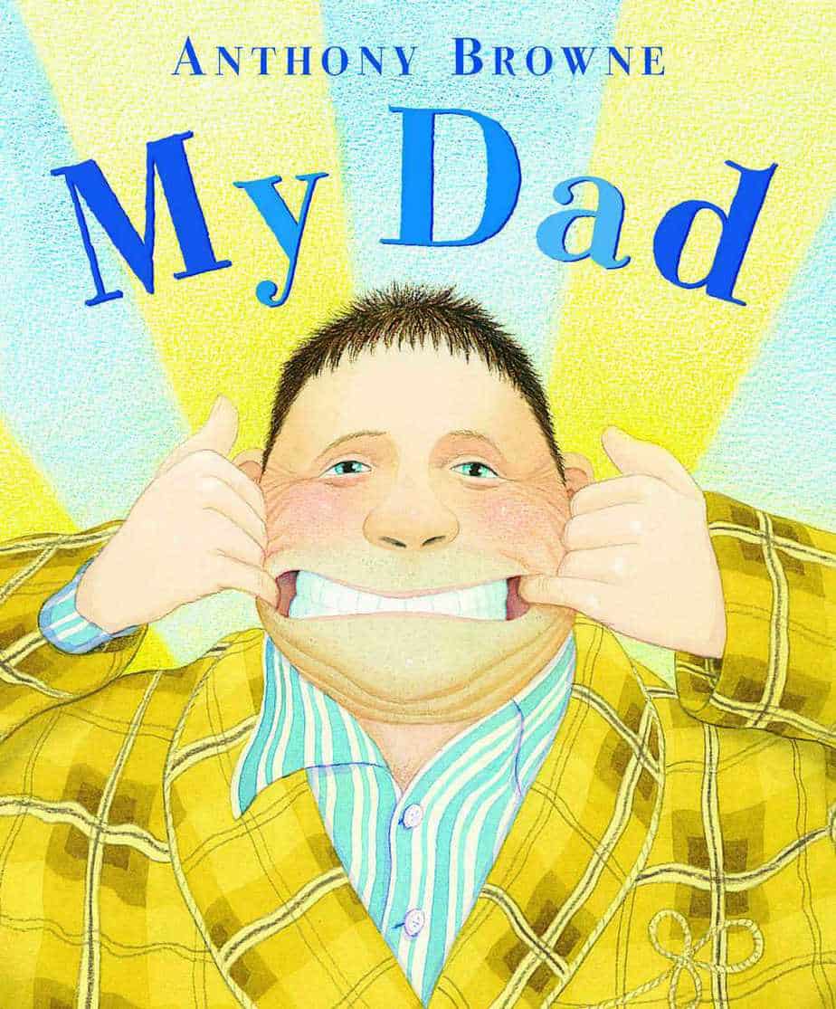 My Dad by Anthony Browne cover
