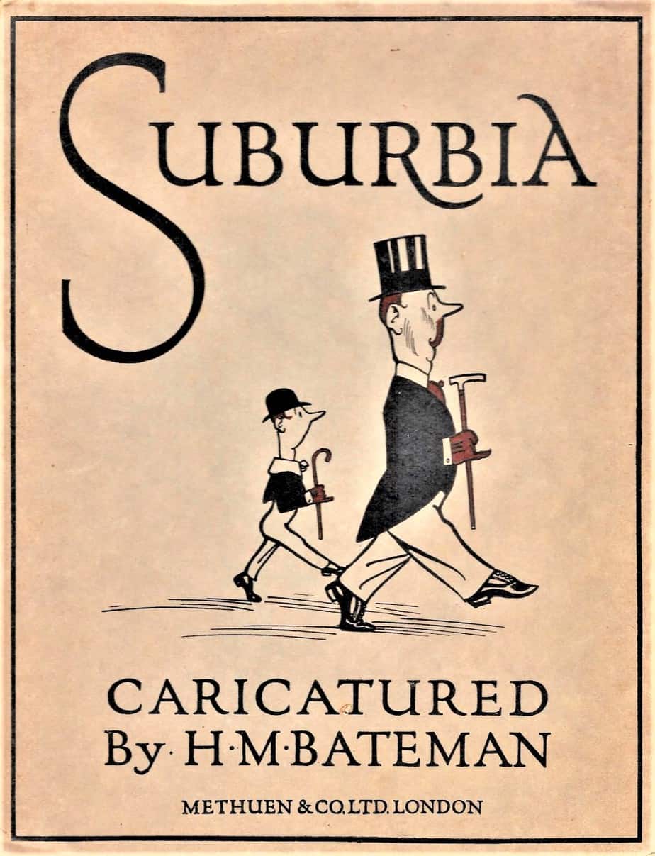 Suburbia caricatured by HM Bateman 1922 book cover