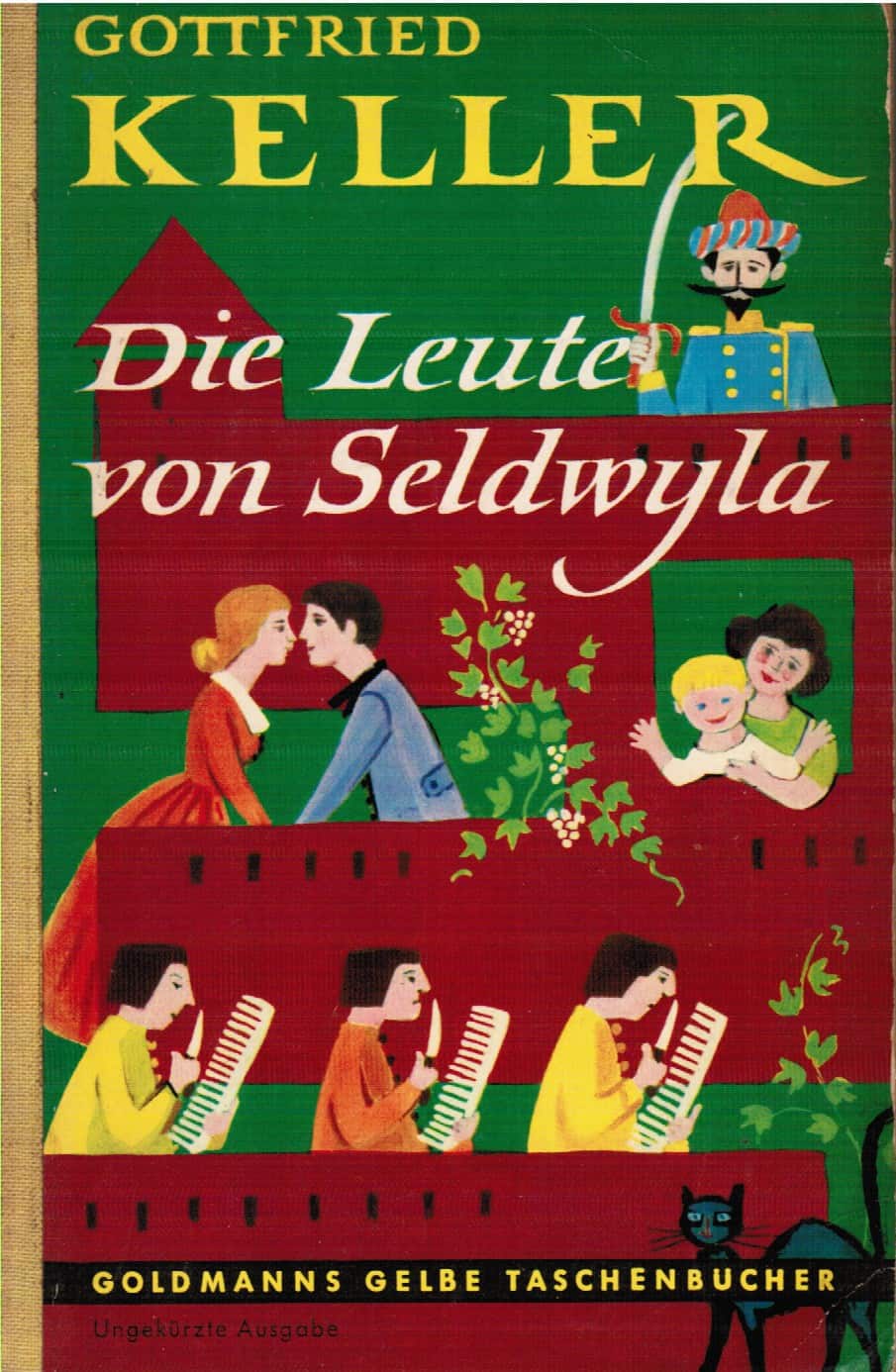 Die Leute von Seldwyla By Gottfried Keller, published by Wilhelm Goldmann Verlag, Germany 1957, first published in 1874