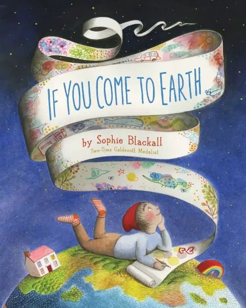 If You Come To Earth by Sophie Blackall