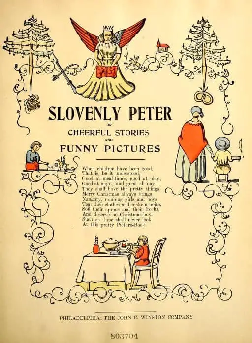 Slovenly Peter, or, Cheerful stories and funny pictures for good little folks illustrated by Hoffman Heinrich