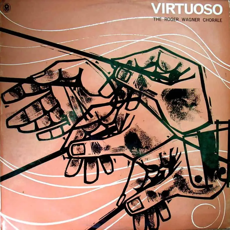'Virtuoso' - The Roger Wagner Chorale