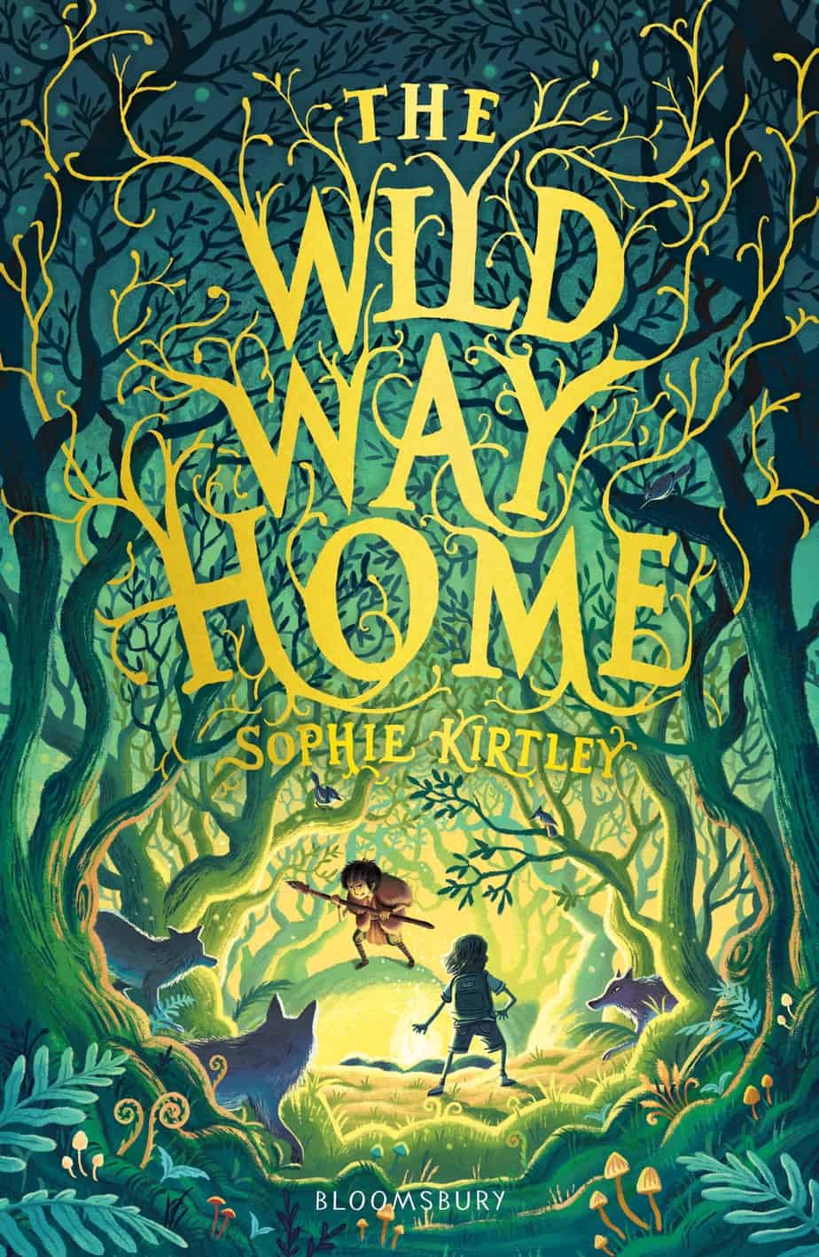 The Wild Way Home by Sophie Kirtley
