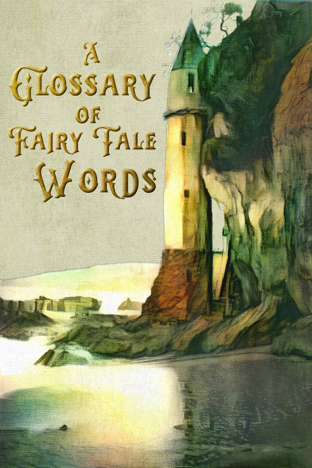 A Glossary of Fairytale Words