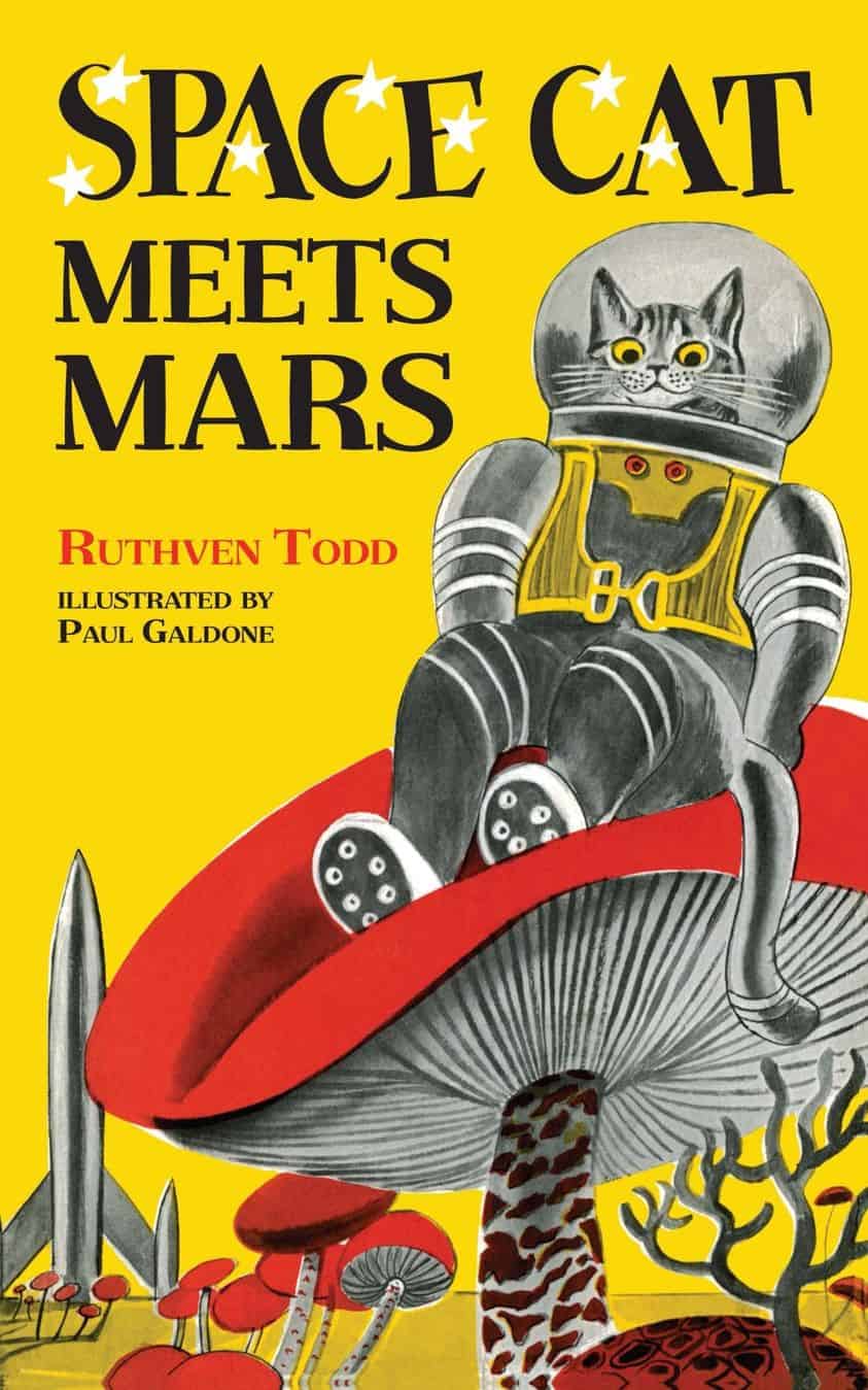 'Space Cat Meets Mars' by Ruthven Todd, 1957. Illustrations by Paul Galdone
