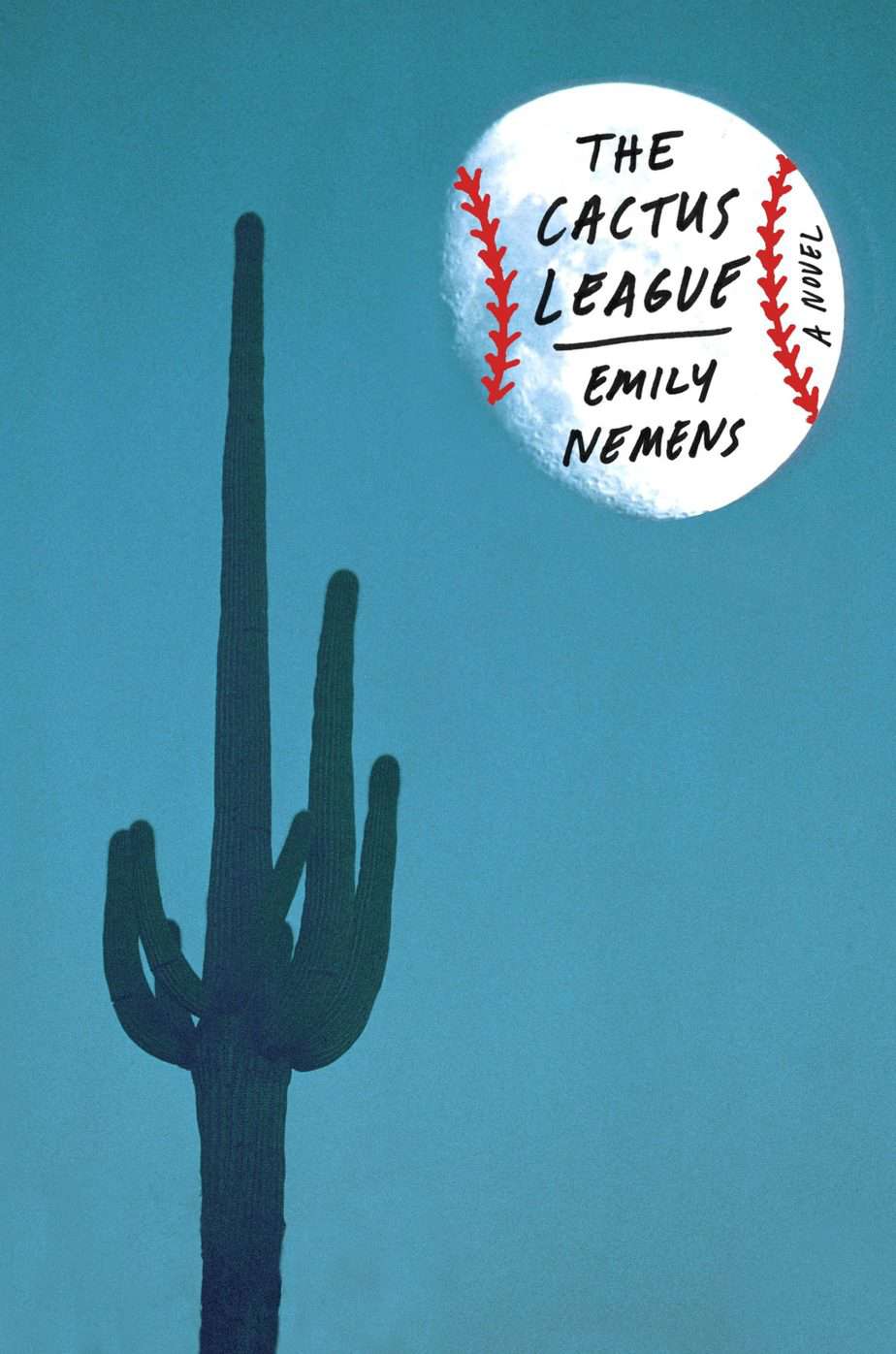 Cover of book The Cactus League by Emily Nemens with baseball as moon