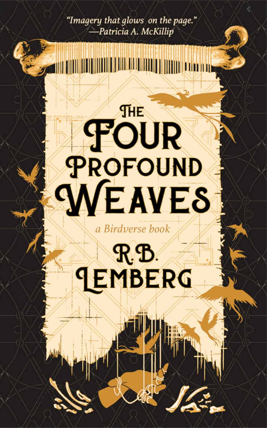 THE FOUR PROFOUND WEAVES BY R.B. LEMBERG