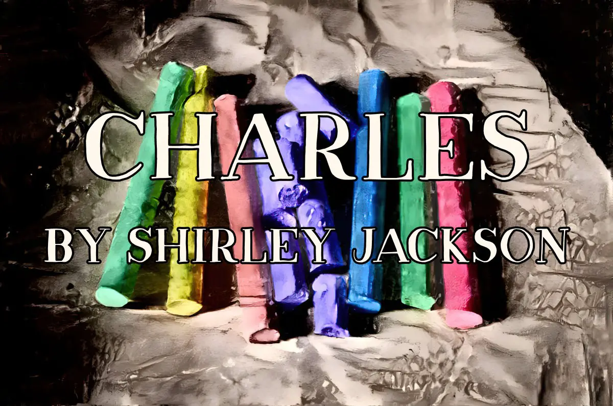 Charles by Shirley Jackson Short Story Analysis