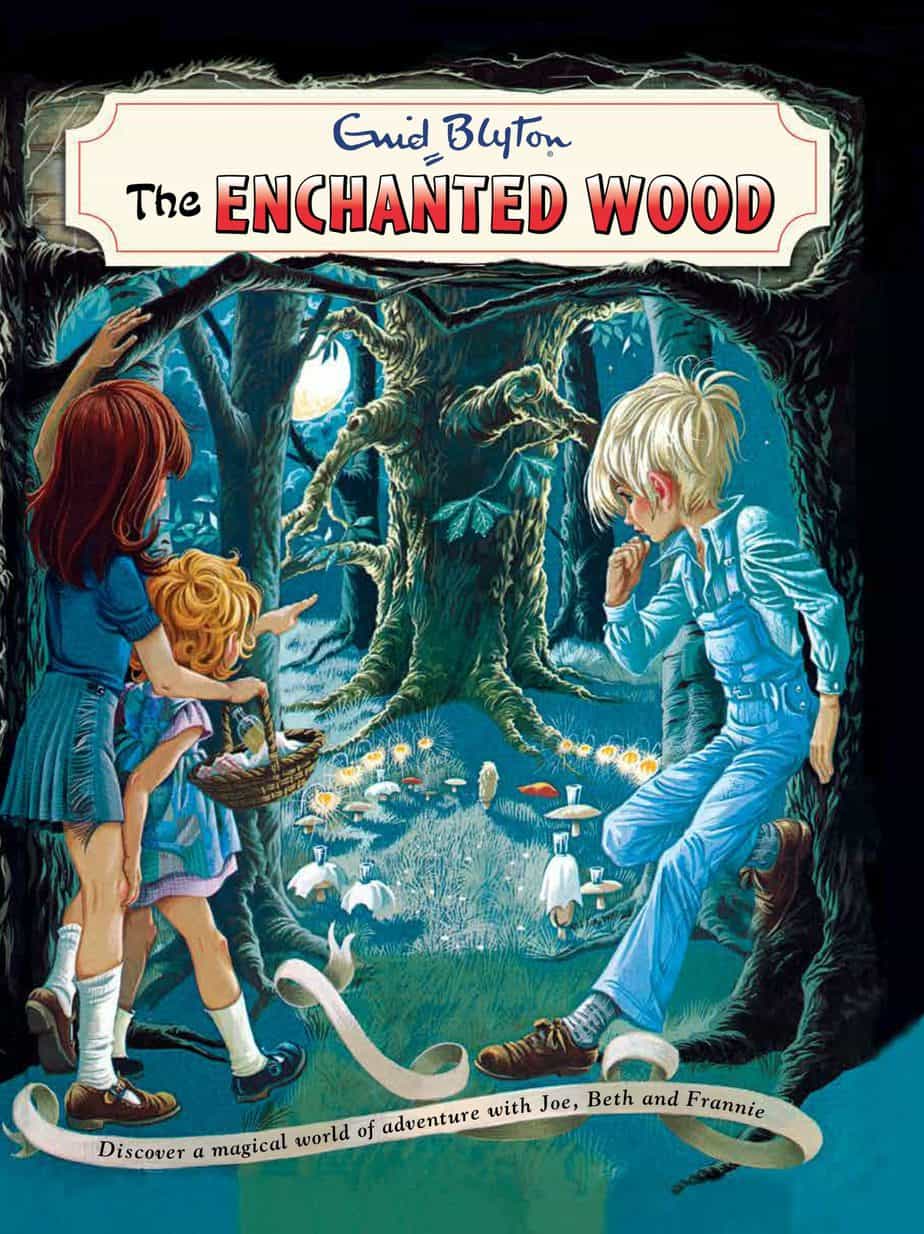 The Enchanted Wood by Enid Blyton