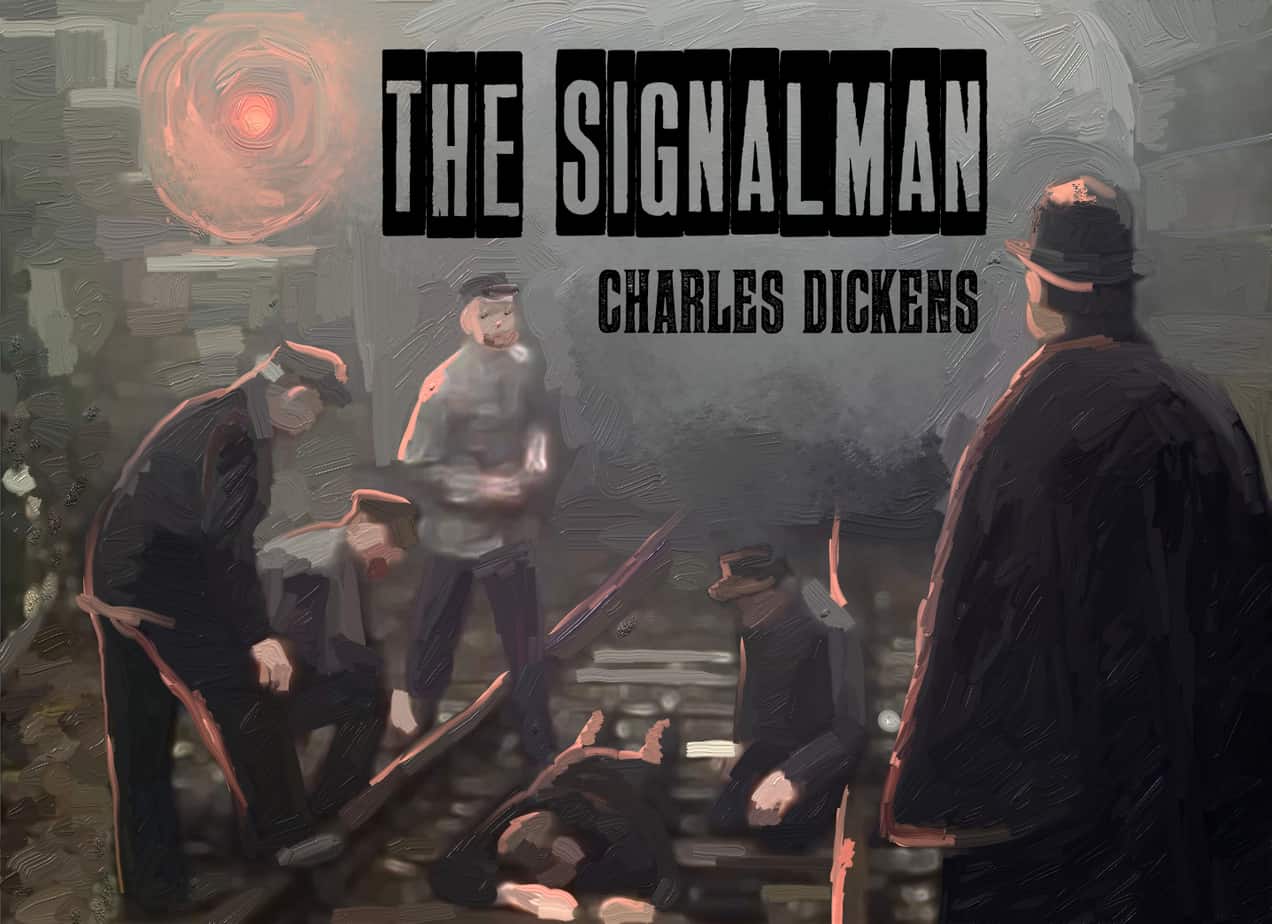 The Signalman by Charles Dickens Short Story Analysis