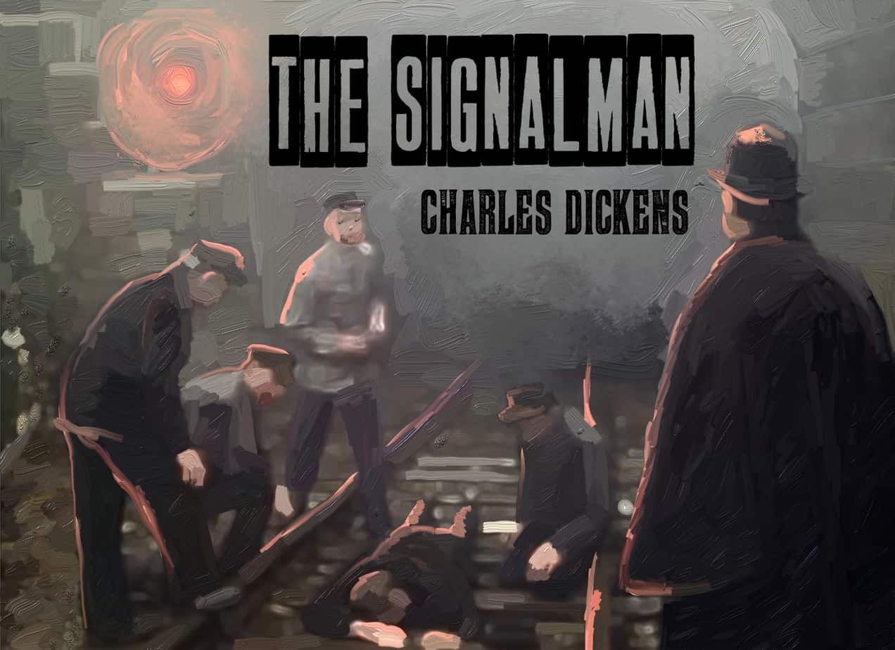 The Signal-man by Charles Dickens Short Story Analysis