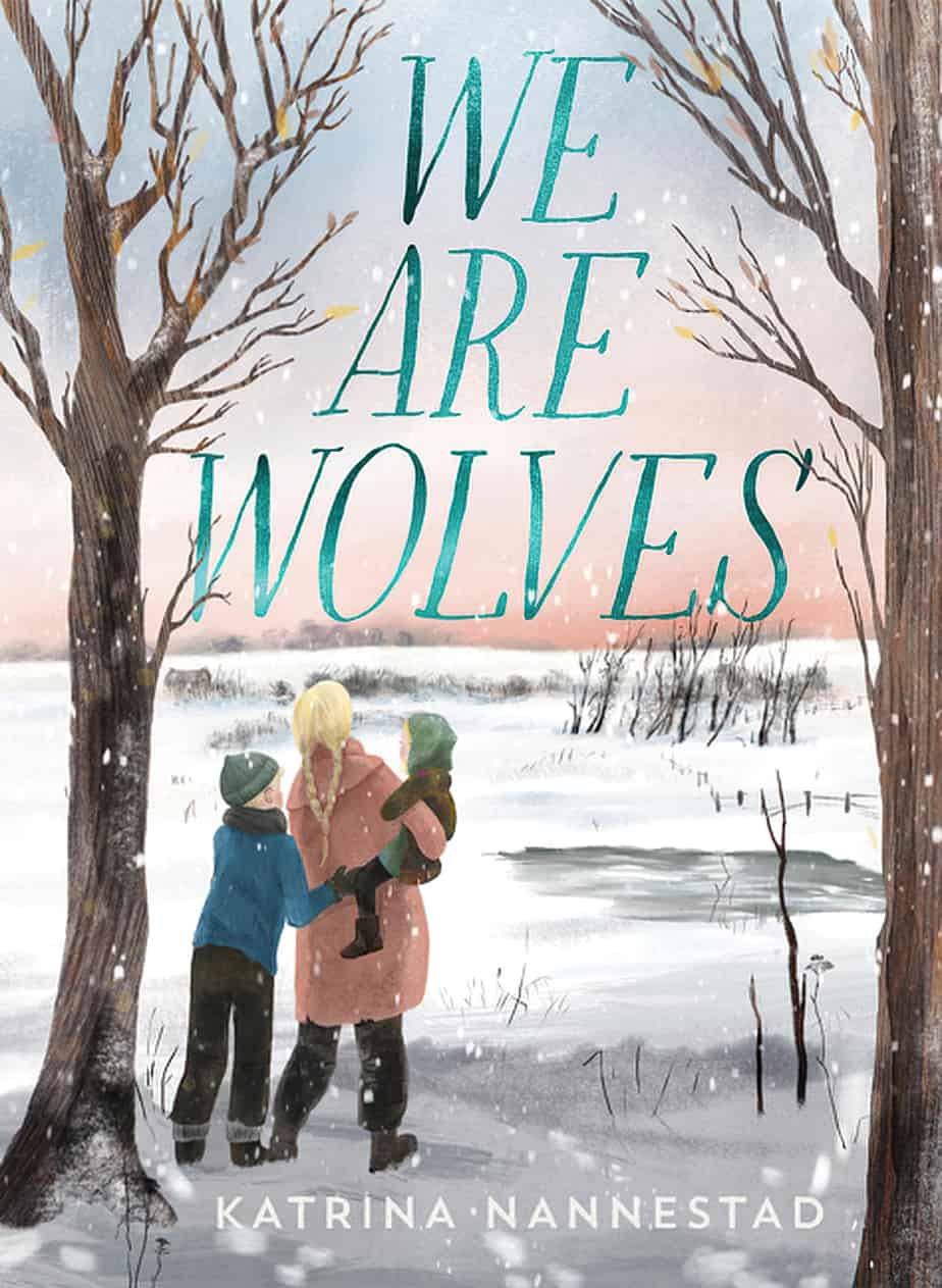 We Are Wolves by Katrina Nannestad