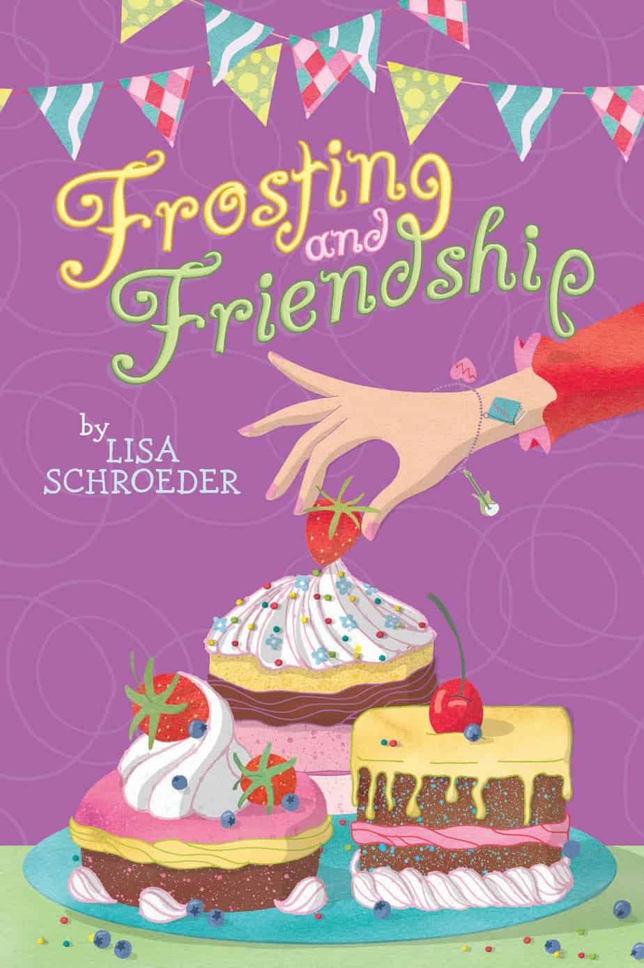 Frosting and Friendship by Lisa Schroeder